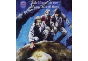 Carabusul de aur. Masca Mortii Rosii - Edgar Allan Poe (Nuvele, Schite, Povestiri)