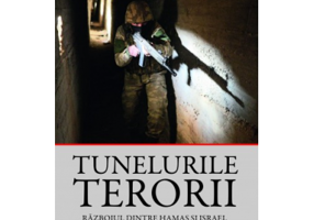 Tunelurile terorii. Razboiul dintre Hamas si Israel - Alan Dershowitz