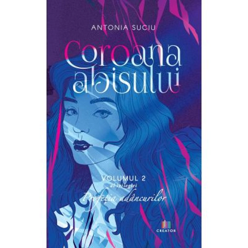 Coroana abisului. Seria Profetia adancurilor Vol. 2