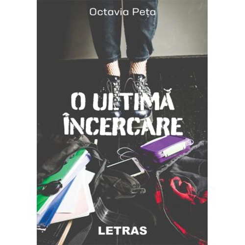 O ultima incercare