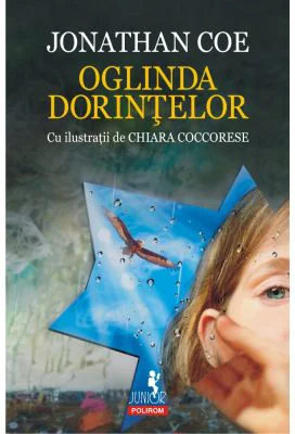 Oglinda dorintelor - Jonathan Coe