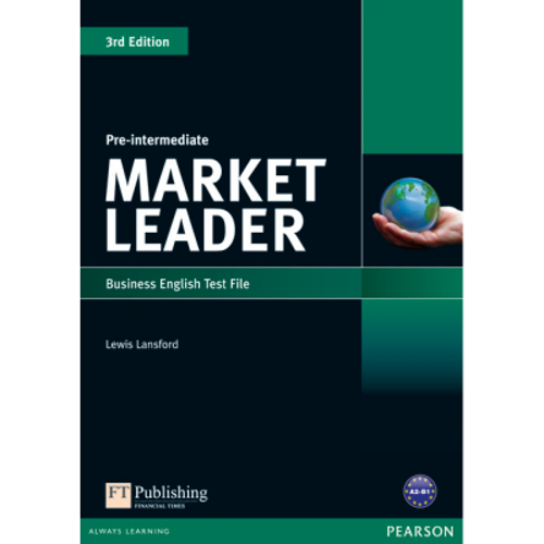 Market Leader 3rd Edition Pre-Intermediate Test File - Lewis Lansford