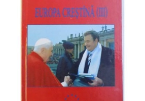Europa crestina, volumul 3