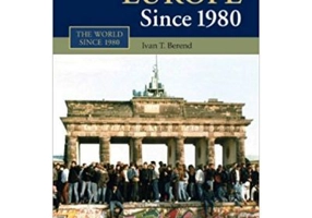 Europe Since 1980 - Ivan T. Berend