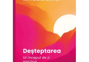 Desteptarea. Un inceput de zi mai bun - Rob Carter III, Kirti Salwe Carter