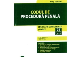 Codul de procedura penala. Editie ingrijita de Dan Lupascu, Legislatie consolidata si index actualizat la 24 octombrie 2017.