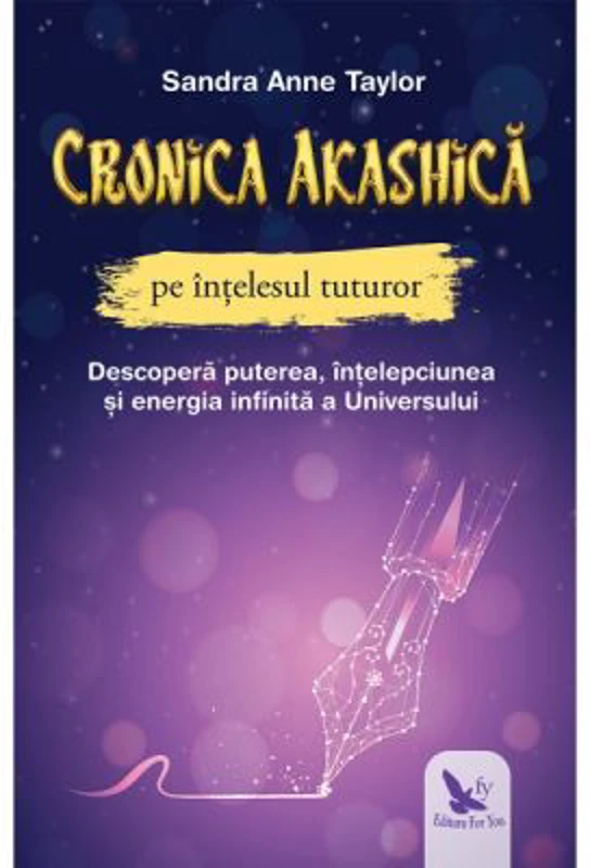 Cronica akashica pe intelesul tuturor - Sandra Anne Taylor