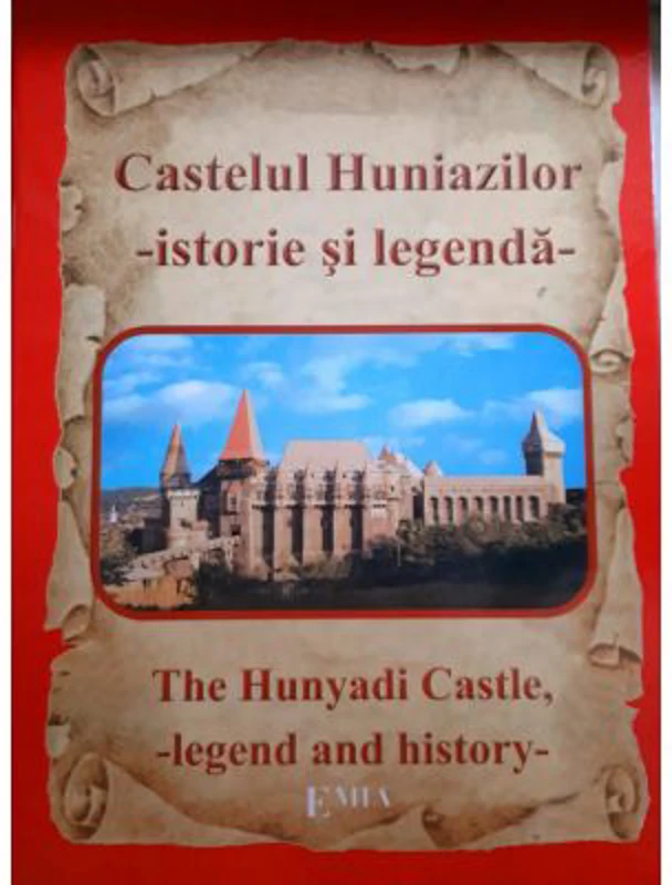 CASTELUL HUNIAZILOR, istorie si legenda / THE HUNYADI CASTLE, legend and history