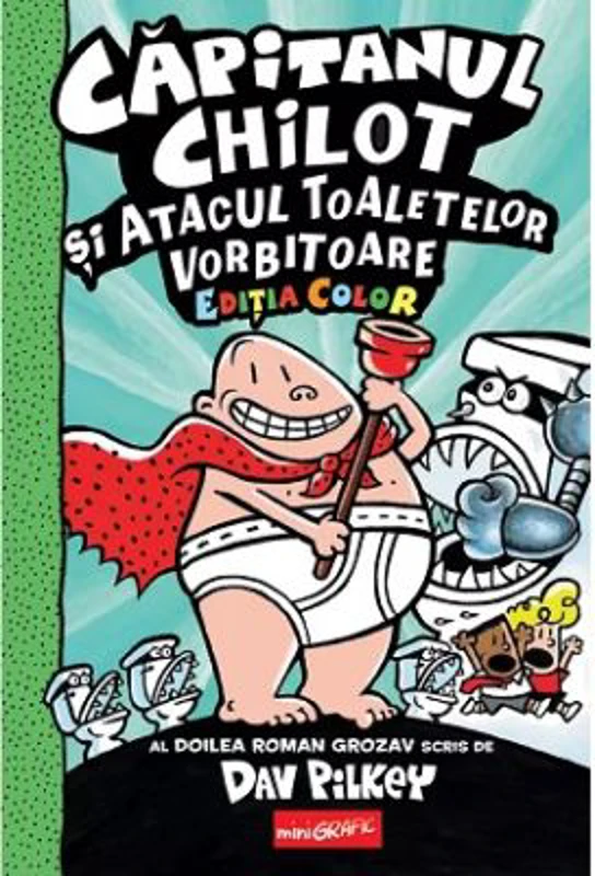 Capitanul Chilot si Atacul Toaletelor Vorbitoare 2. Color