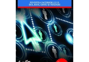 Miliardari din intamplare. Povestea Facebook - Ben Mezrich