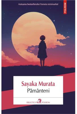 Pamanteni - Sayaka Murata