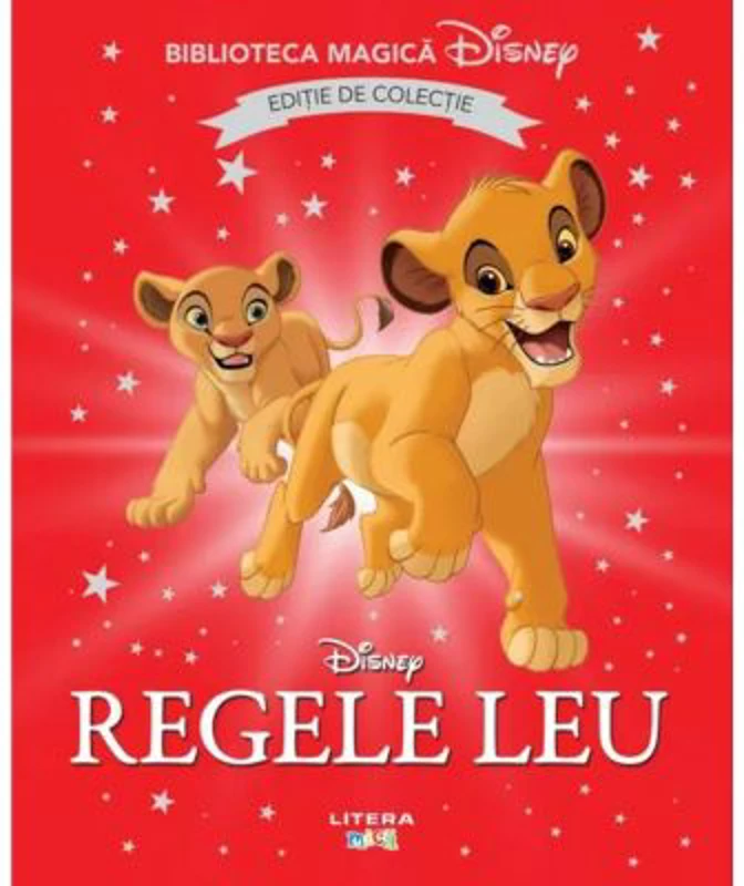 Regele Leu. Volumul 1. Disney. Biblioteca magica, editie de colectie