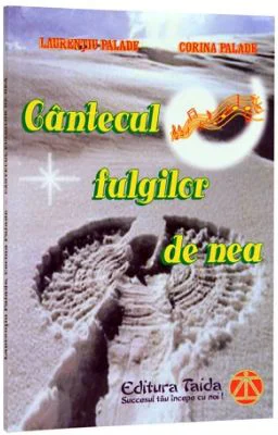 Cantecul fulgilor de nea - Corina Palade