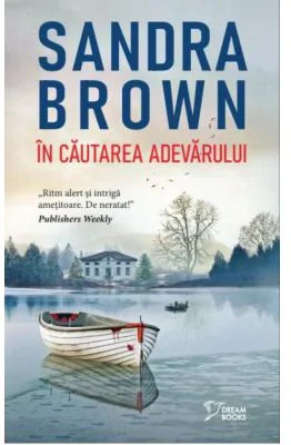 In cautarea adevarului (vol. 22) - Sandra Brown