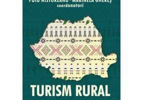 Turism rural. Tratat - Danut Ungureanu, Gheorghe Savoiu, Ioan Plaias, Mihai-Ovidiu Tanase, Puiu Nistoreanu, Viorel Craciuneanu