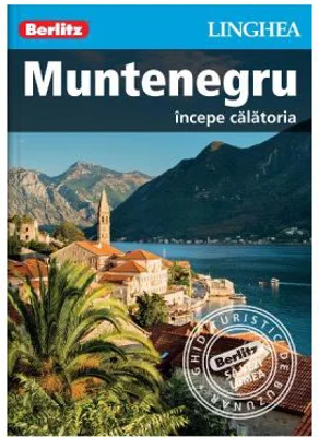 Muntenegru. Incepe calatoria - Berlitz