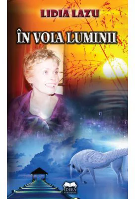 In voia luminii - Lidia Lazu