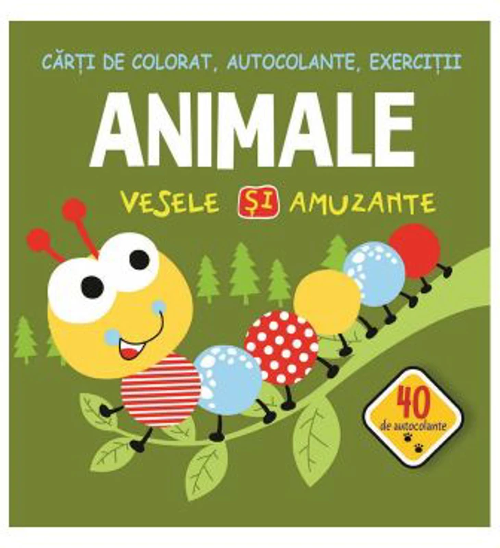 Animale vesele si amuzante.- 40 de autocolante - Gheorghe Ghetu