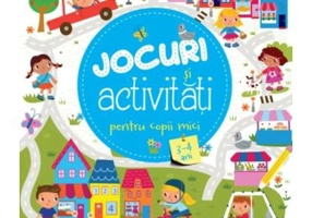 Jocuri si activitati pentru copii mici 3-4 ani