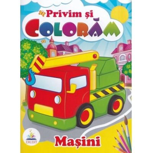 Privim si coloram. Masini