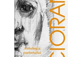 Antologia portretului - Emil Cioran