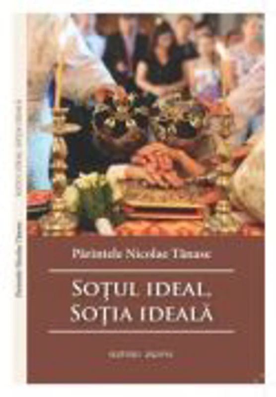 Sotul ideal, sotia ideala - Nicolae Tanase