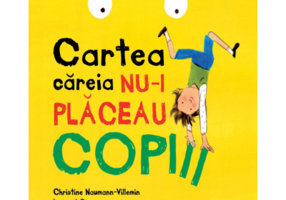 Cartea careia nu-i placeau copiii - Christine Naumann-Villemin, Laurent Simon