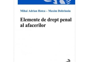 Elemente de drept penal al afacerilor - M. A. Hotca, M. Dobrinoiu