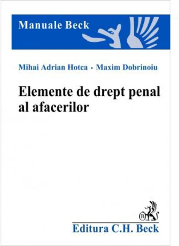 Elemente de drept penal al afacerilor - M. A. Hotca, M. Dobrinoiu