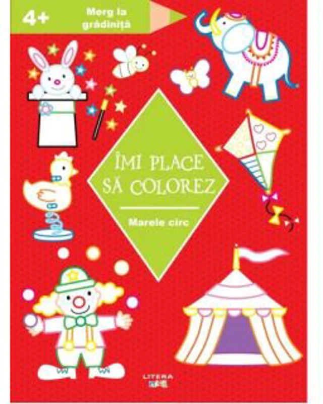 Imi place sa colorez. Marele circ (4+)