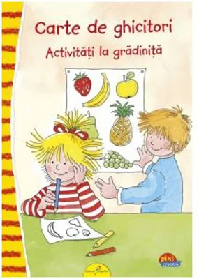 PIXI CREATIV. Carte de ghicitori. Activitati la gradinita - Uli Velte