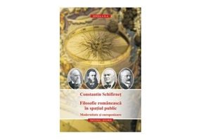 Filosofie romaneasca in spatiul public. Modernizare si europenizare - ed. a II-a