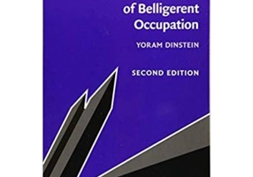 The International Law of Belligerent Occupation - Yoram Dinstein