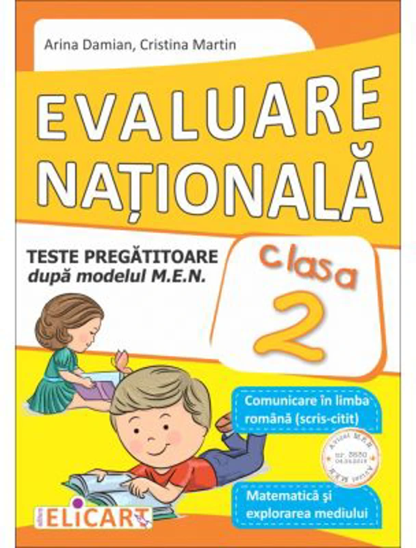 Evaluare nationala clasa a 2-a. Teste pregatitoare dupa model european. Comunicare in limba romana (scris-citit). Matematica si explorarea mediului -