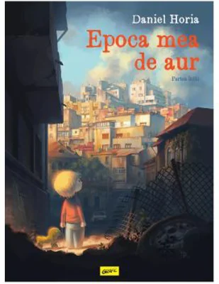 Epoca mea de aur. Partea intai