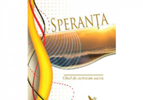 Speranta. Ghid de activism sacru - Andrew Harvey