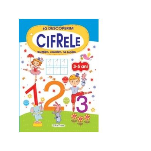 Sa descoperim cifrele. Invatam, coloram, ne jucam (3-5 ani)