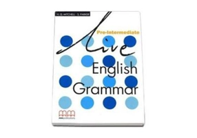 Live English Grammar Student's Book Pre-Intermediate - H. Q Mitchell