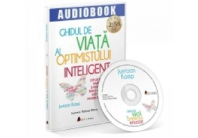 Ghidul de viata al optimistului inteligent (Audiobook) - Jurriaan Kamp