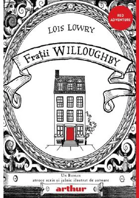 Fratii Willoughby - Lois Lowry