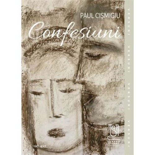 Confesiuni - Paul Cismigiu