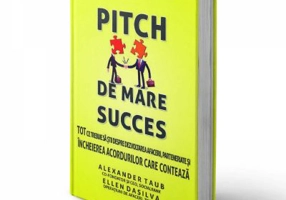 Pitch de mare succes. Tot ce trebuie sa stii despre dezvoltarea afacerii - Alex Taub, Ellen DaSilva