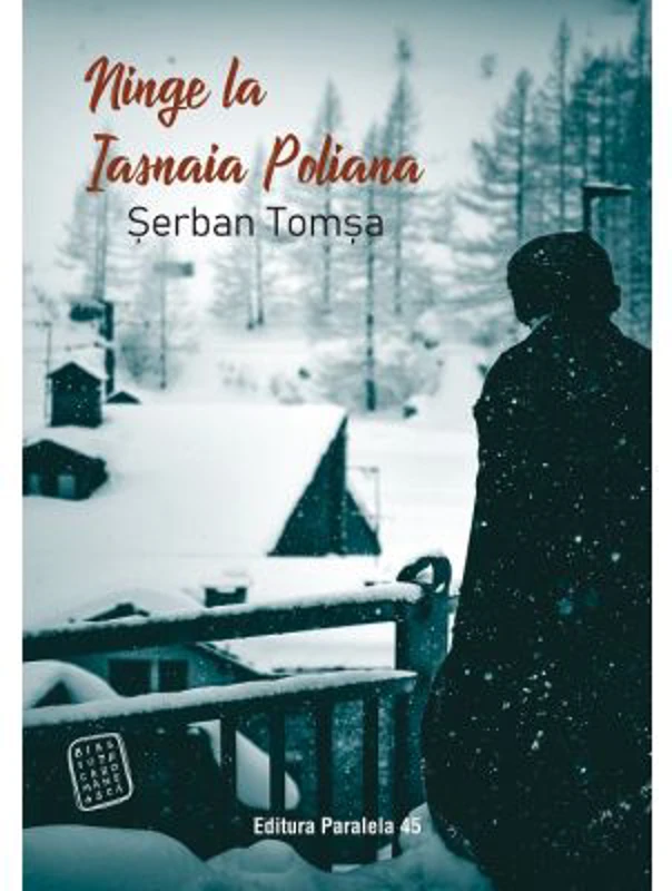 Ninge la Iasnaia Poliana - Serban Tomsa