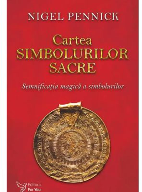 Cartea simbolurilor sacre - Nigel Pennick