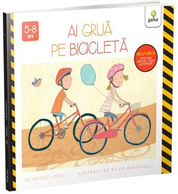 Ai grija pe bicicleta - Bridget Heos