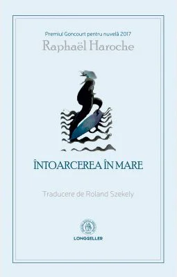 Intoarcerea in mare - Raphael Haroche