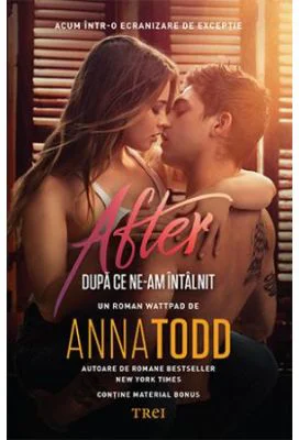 Dupa ce ne-am intalnit (editia tie-in) - Anna Todd