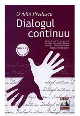 Dialogul continuu. Editia a II-a - Ovidiu Predescu