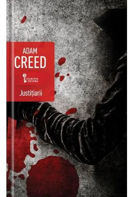 Justitiarii - Adam Creed