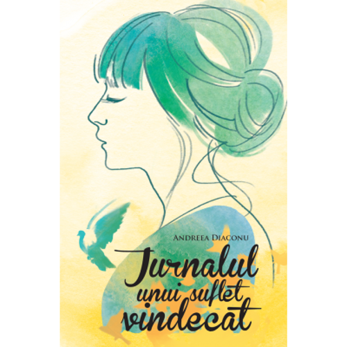 Jurnalul unui suflet vindecat